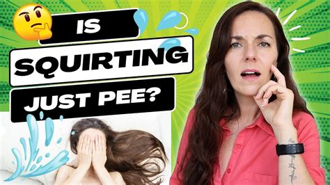 what is squirting in a woman|So You Want to Learn How to Squirt During Sex